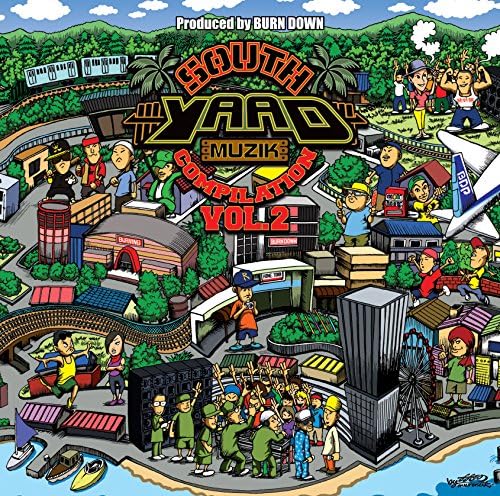 Amazon MusicでV.A. / BURN DOWN SOUNDのSOUTH YAAD MUZIK